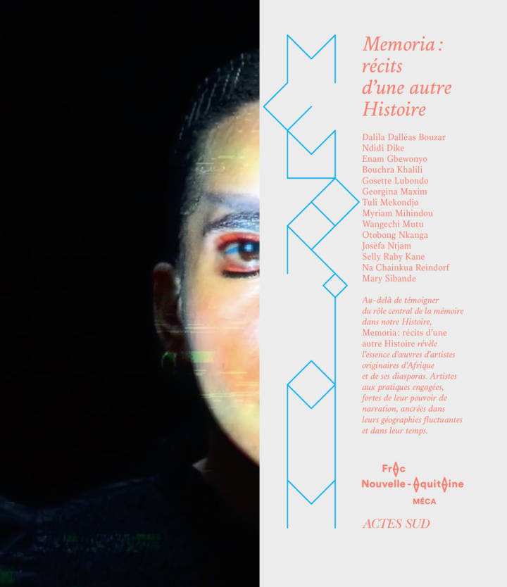 Memoria : récits d'une autre histoire_Frac Nouvelle Aquitaine__catalogue